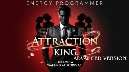 Attraction King - Advanced Version by Energy Programmer free download